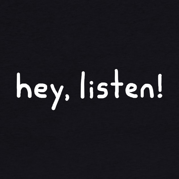 Hey, Listen! by Henry Rutledge